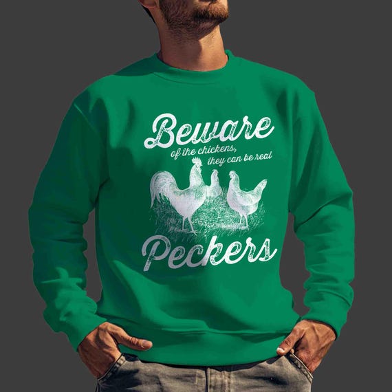 Men's Funny Vintage Chicken Sweatshirt Crewneck Beware Chickens Peckers Pullover Fleece Gift For Him Unisex Farming Humor Joke