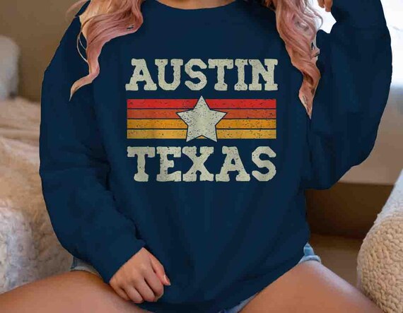 Men's Austin Texas Sweatshirt Texas Crewneck Vintage Austin Pullover Gift Idea Texas Pride State Travel Gift Tee TX Southern Gift Unisex