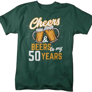 Men's Funny 50th Birthday T Shirt Cheers Beers Fifty Years TShirt Gift Idea Graphic Tee Beer Shirt