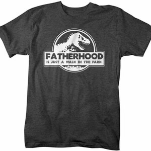 Men's Funny Dad T Shirt Father's Day Gift Fatherhood Walk In The Park Shirt Dinosaur Shirt T Rex Shirt image 4