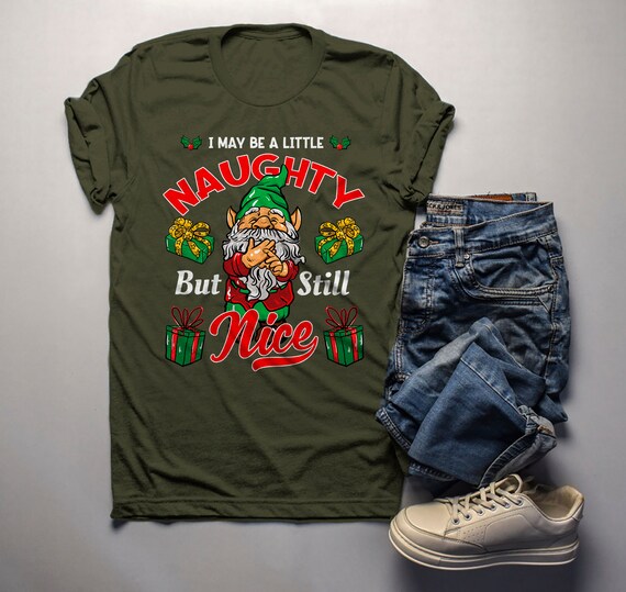 Men's Funny Elf Shirt Christmas Shirts Little Naughty But Nice TShirt Christmas Outfit Idea Cute Fun Graphic Tee