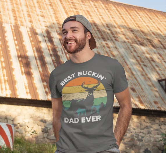 Men's Funny Dad T Shirt Father's Day Gift Best Buckin' Dad Ever Shirt Vintage Shirt Retro Buck Deer Father Hunter Shirt