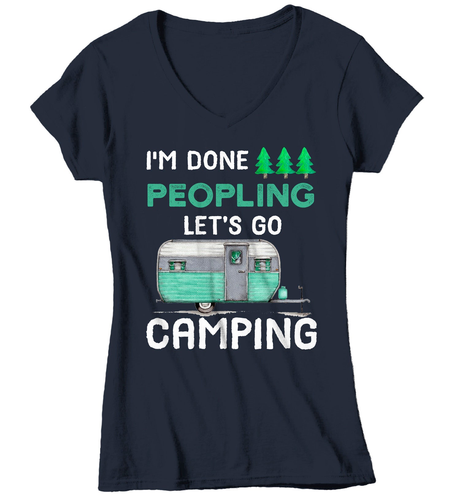 Women's Funny Camping T Shirt Done Peopling Let's Go | Etsy
