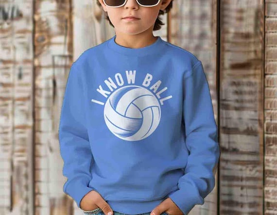 Kids Funny Volleyball Sweatshirt: I Know Ball Unisex Youth Crewneck