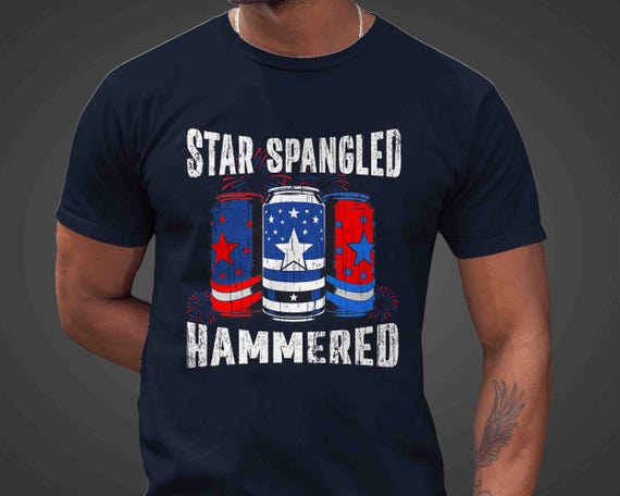 Unisex Funny 4th July Shirt Star Spangled Hammered T Shirt Drinking Beer Can TShirt Joke Adult Humor Inappropriate T-Shirt Party Fun Tee