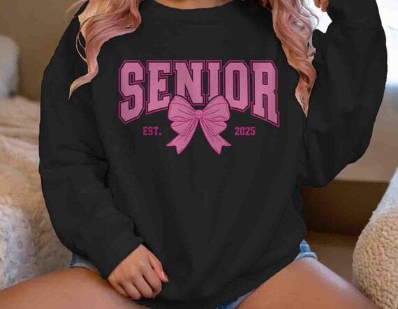 Women's Senior Class 2025 Sweatshirt Cute Coquette Bow Graduate Graduation Gift Idea Crewneck Tee Unisex Her Woman Tee Seniors Class Tee