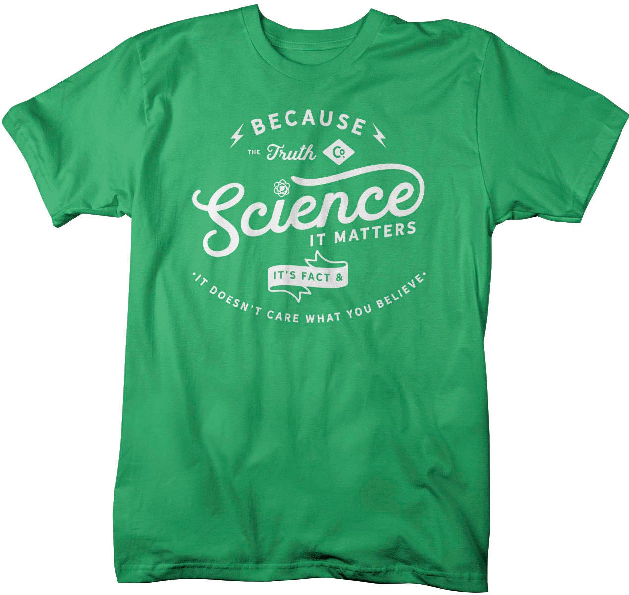Because Science Tshirt It Matters Truth Scientific Tshirt Etsy