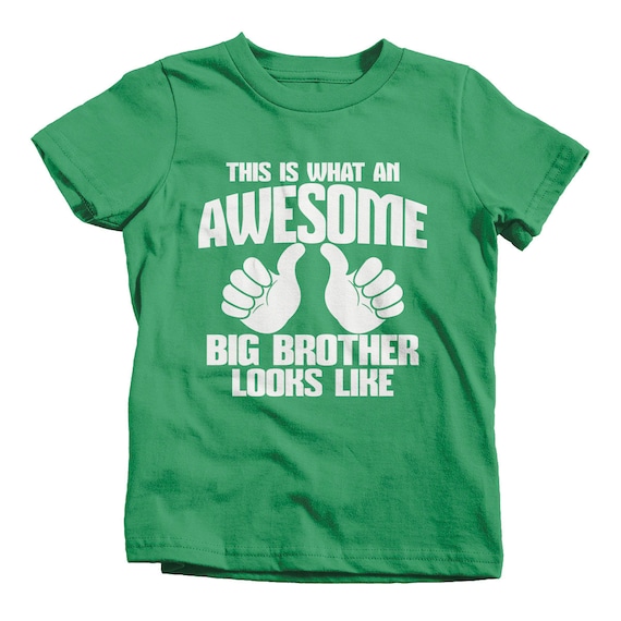 This Is What An Awesome Big Brother Looks Like T-Shirt This Is What An Awesome Big Brother Looks Like T-Shirt