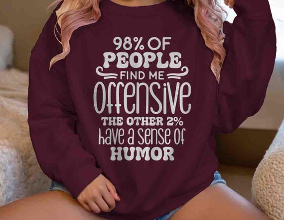 Men's Funny People Find Me Offensive Sweatshirt Mental 2% Sense Of Humor Pullover Gift Idea Joke Sarcasm Sarcastic Unisex Gen Z Crewneck
