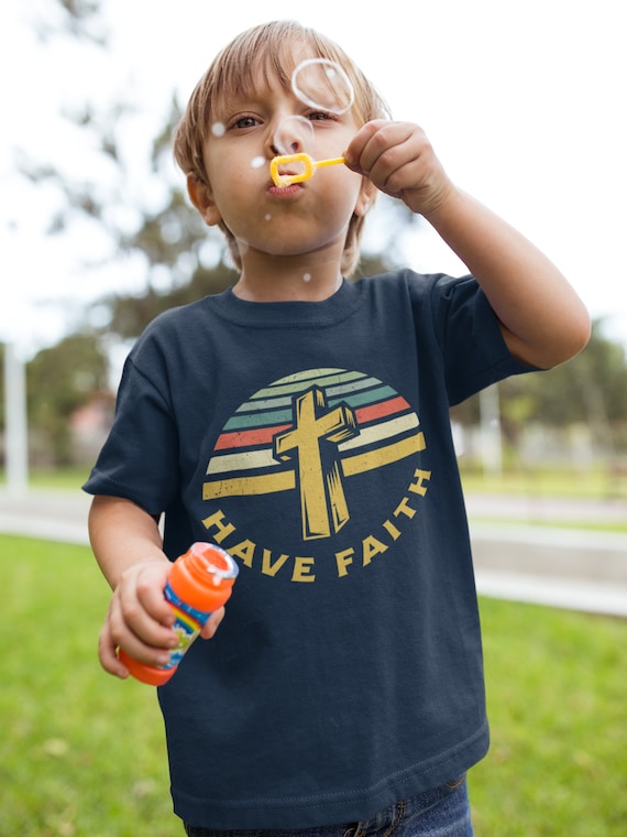 Kids Faith T Shirt Have Faith Cross Shirt Christian Tshirt God 