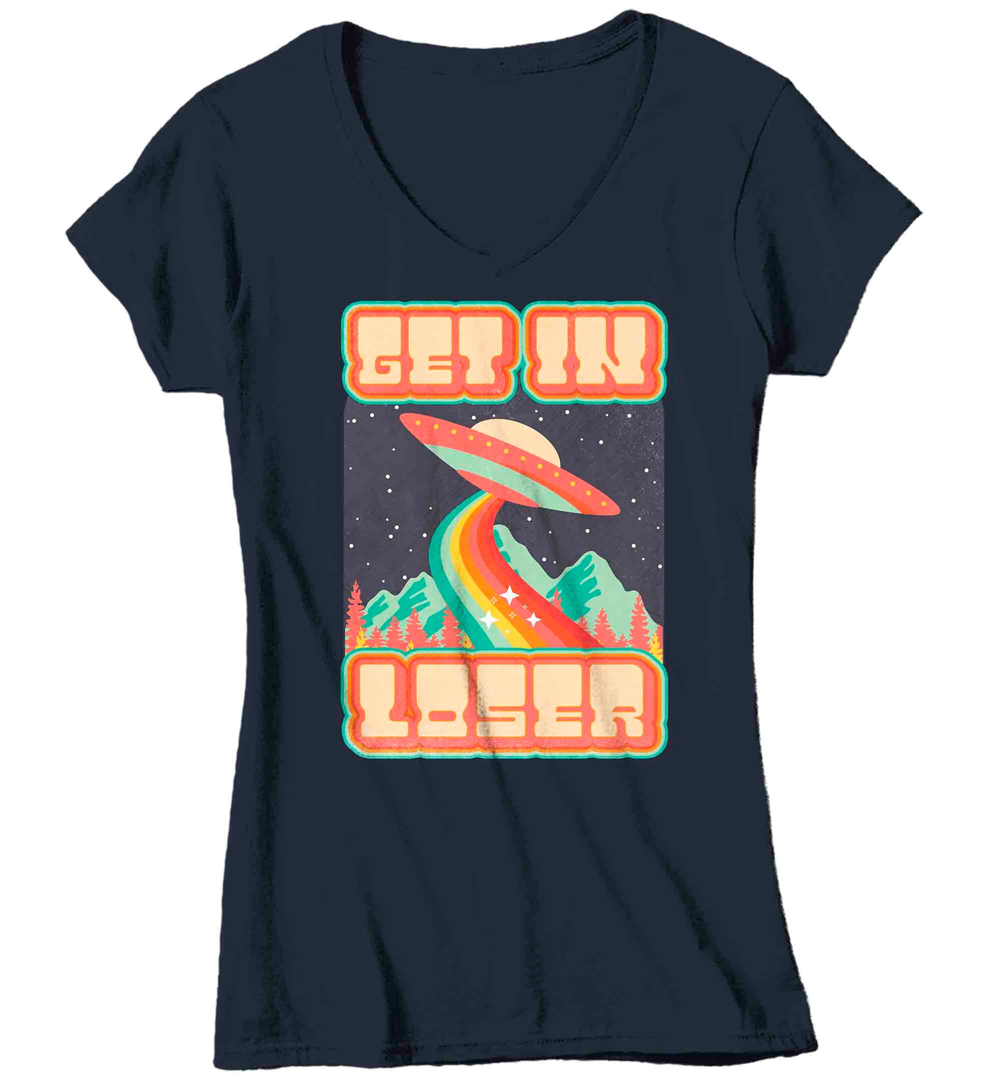 Women's UFO Shirt Get In Loser TShirt Alien Space Gift | Etsy