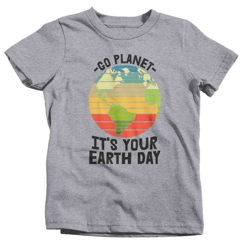 Kids Earth Day Shirt Go Planet T Shirt It's Your Earth Day - Etsy