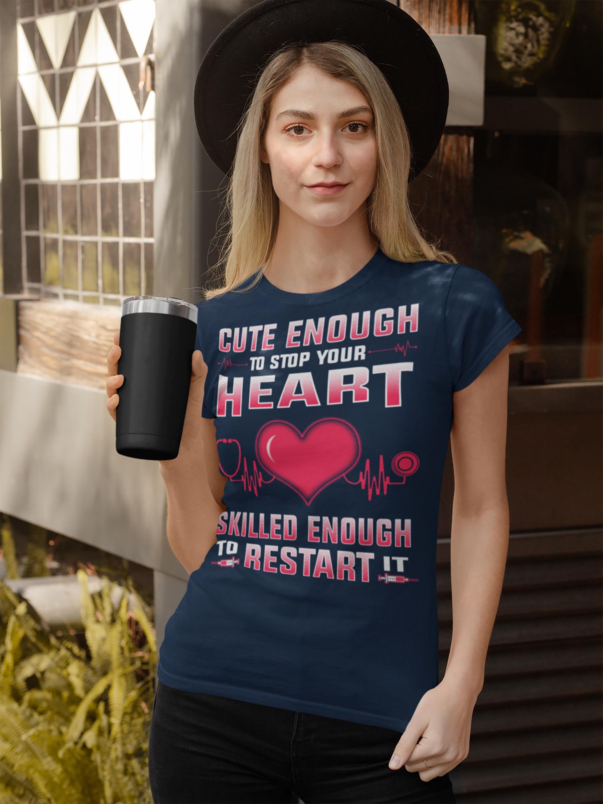 cute enough to stop your heart t shirt