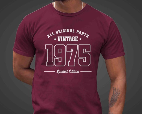Men's Vintage 1975 Birthday Shirt 50th Birthday Gift 50 T Shirt 1975 Unisex Limited Edition Tee Turning Year Old All Original Parts Unisex