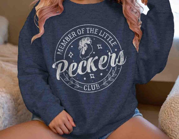 Men's Inappropriate Sweatshirt Funny Little Peckers Inappropriate Rooster Joke Humor Crewneck Gift Embarrassing Cock For Men Chicke Unisex