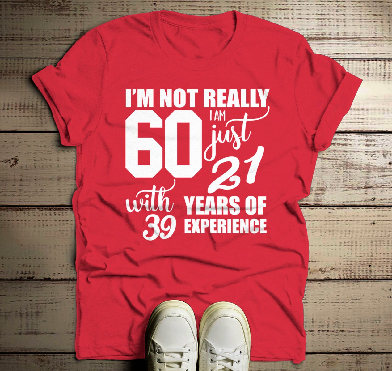 Men's Funny 60th Birthday T-Shirt Not 60 21 With 39 Years | Etsy