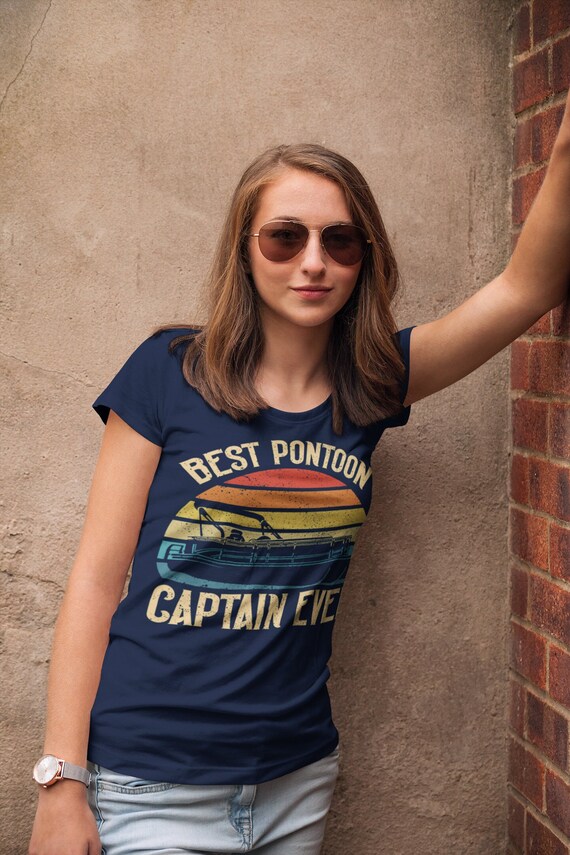 Women's Funny Pontoon Captain Shirt Best Pontoon Captain Ever T Shirt Toon Boat Gift Accessory Nautical Boater Tee Ladies Woman