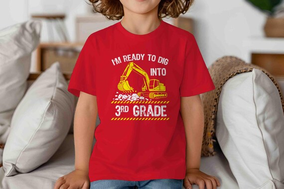 Kids 3rd Grade Shirt Backhoe TShirt Excavator T-Shirt Ready To Dig Into Third Grade T Shirt Heavy Equipment Backhoe Children's Youth Gift