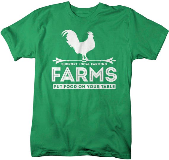 Farming T-Shirt Farms Put Food On Table Support Shirts Farmer Tee Chicken Local Foods Organic