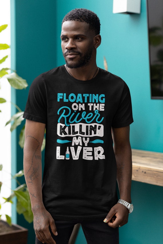 Men's Funny Boat Shirt Floating On River Tshirt Pontoon Gift Idea Sail Sailor Accessory Killing Liver Boater Boating Anchor Tee Unisex Man