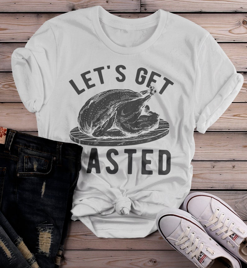 Women's Funny Thanksgiving T Shirt Let's Get Basted Turkey Shirts Graphic Tee Vintage Design image 9