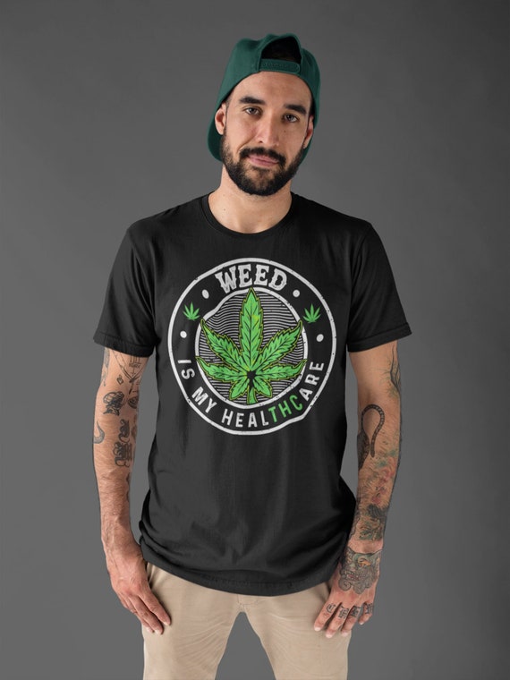 Men's Weed Shirt Is Healthcare T Shirt Medical Marijuana THC Tshirt Cannabis Cannabis Gift For Him Graphic Tee Unisex Man