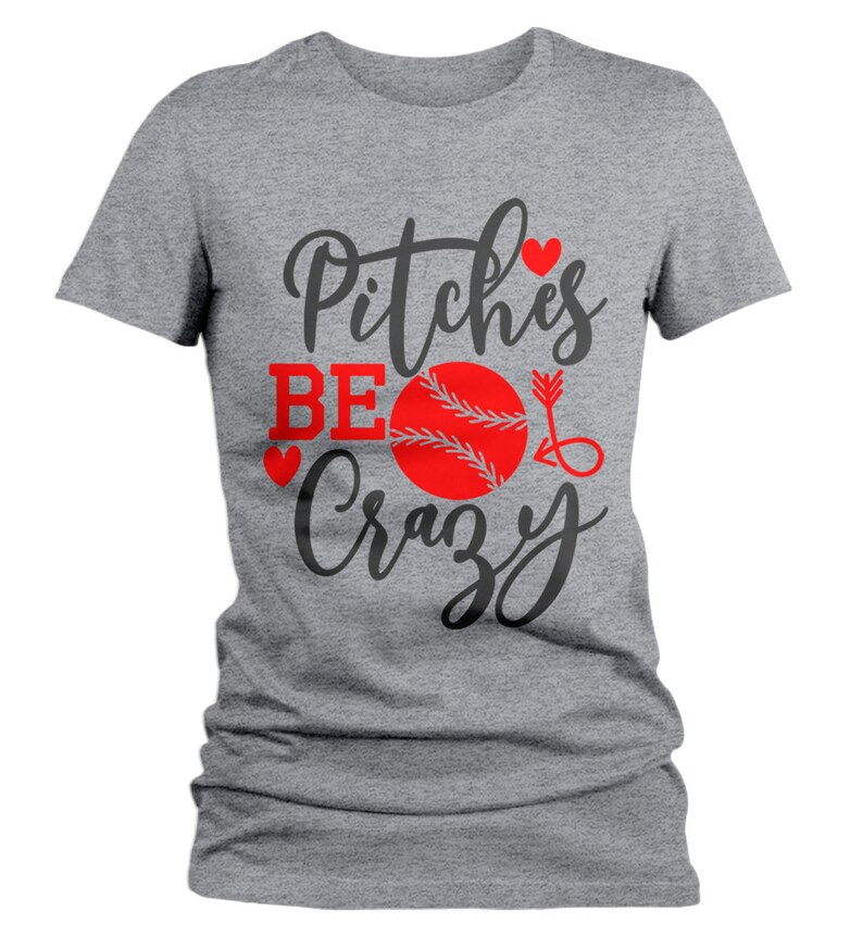 Women's Funny Baseball T Shirt Pitches Be Crazy Shirt Etsy