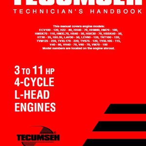 May include: A red and black illustrated cover of a technician's handbook for Tecumseh 3 to 11 horsepower, 4-cycle, L-head engines. The cover features the Tecumseh logo and the text "Engines & Transmissions".