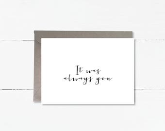 It was always you card