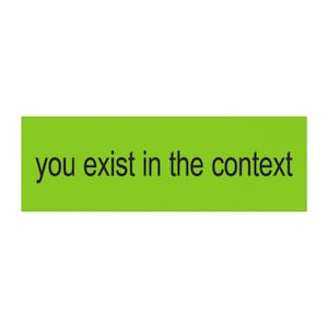 you exist in the context (brat edition) car magnet bumper sticker