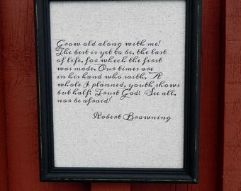 Robert Browning Poem - Grow Old Along with Me - Digital Download