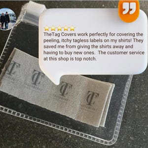 May include: A clear plastic case containing two gray fabric tag covers with the text "T" and "Tagless" printed on them. The image also includes a customer review in a speech bubble.