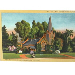 Vintage Linen Postcard The Little Church Of The Flowers Forest Lawn Memorial Park Glendale California