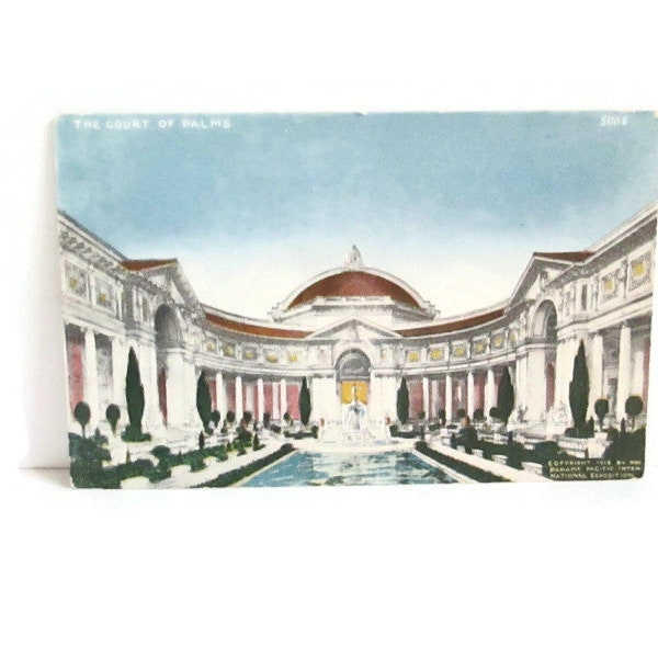 Antique California Post Card 1915 Pan Pacific International Exposition San Francisco The Court of Palms