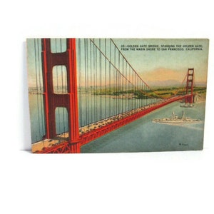 Vintage Linen Postcard Golden Gate Bridge Spanning The Golden Gate From The Marin Shore To San Francisco California