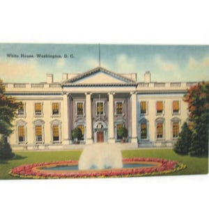 May include: Vintage postcard featuring the White House in Washington, D.C. The image shows the iconic building with its white facade, columns, and windows. A fountain and flower beds are in the foreground, with trees on either side.