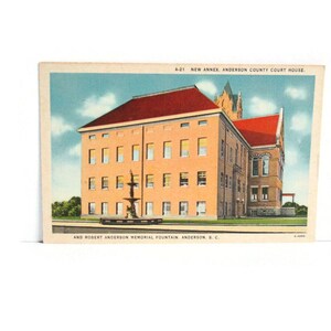 Vintage Linen Postcard New Annex Anderson County Court House And Robert Anderson Memorial Fountain Anderson South Carolina