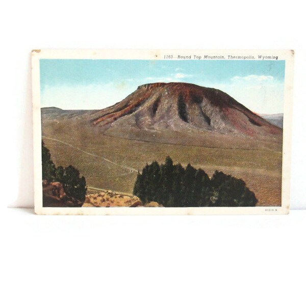 Vintage Postcard Round Top Mountain Thermopolis Wyoming