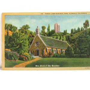 Vintage Linen Postcard Forest Lawn Memorial Park Glendale California Wee Kirk O&#39; the Heather