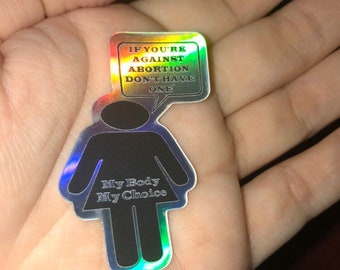 Naklejka holograficzna My Body My Choice.