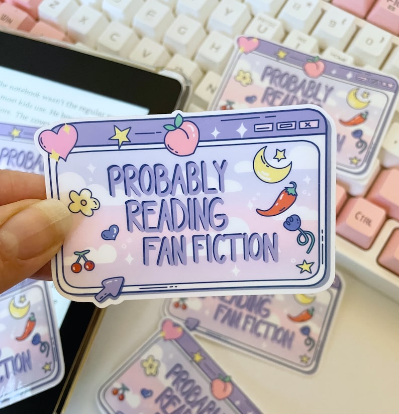 Probably Reading Fan Fiction Vinyl Sticker: Kindle Fandom Decor image 1