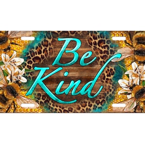 Be Kind Aluminum Front License Plate