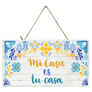 Mi Casa es Tu Casa Printed Handmade Wood Sign
