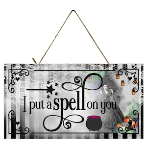 I Put a Spell on You Halloween Printed Handmade Wood Sign