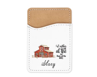 Personalized I'd Rather be at the Stall Than the Mall Phone Wallet Credit Card Holder