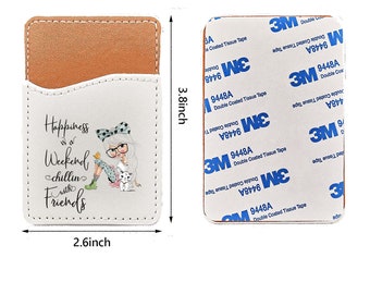 Happiness is a Weekend with Friends Phone Wallet Credit Card Holder