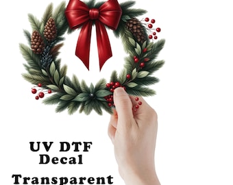 Pine Wreath Christmas UV DTF Transparent Decal / Sticker You Choose Size