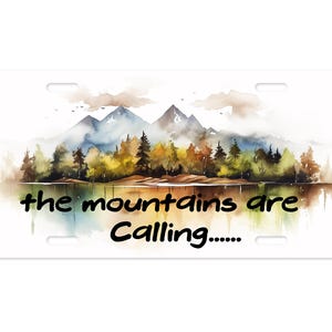 The Mountains are Calling Vanity Decorative Front License Plate Cute Car License Plate Aluminum Metal Plate