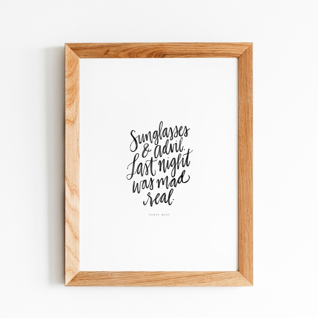 Sunglasses and Advil. Last Night Was Mad Real. Home Decor - Etsy