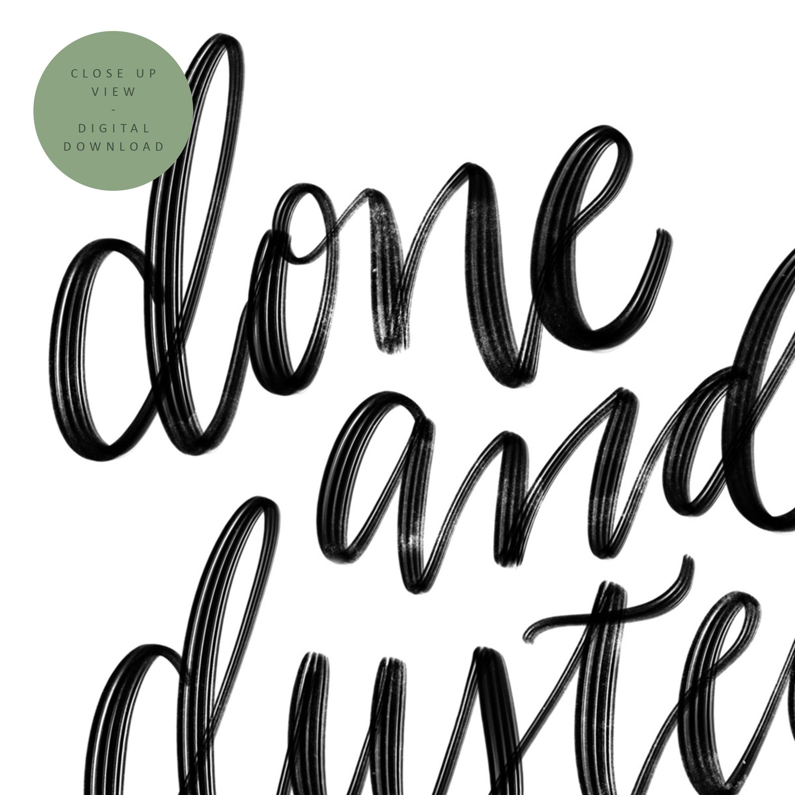 Done And Dusted Leanne Hainsby Quote Hand Lettered Etsy